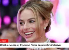 Margot Robbie, Monopoly Oyununun Filmini Yapımcılığını Üstleniyor