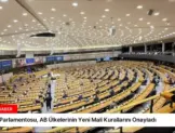 Avrupa Parlamentosu, AB Ülkelerinin Yeni Mali Kurallarını Onayladı