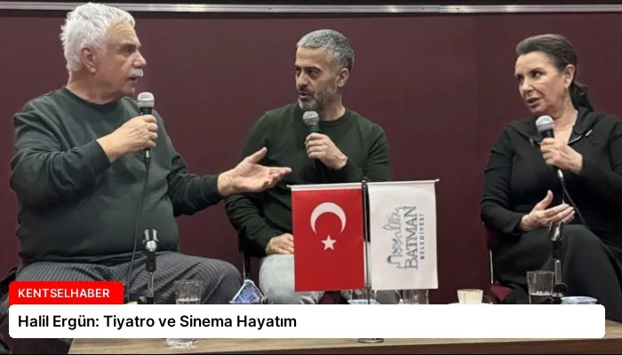 Halil Ergün: Tiyatro ve Sinema Hayatım