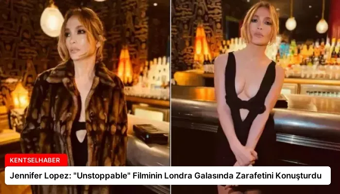Jennifer Lopez: “Unstoppable” Filminin Londra Galasında Zarafetini Konuşturdu