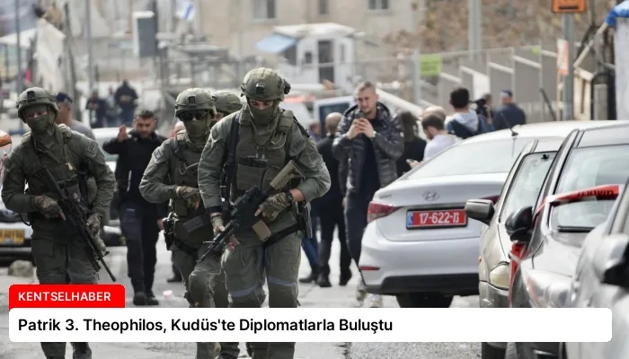 Patrik 3. Theophilos, Kudüs’te Diplomatlarla Buluştu