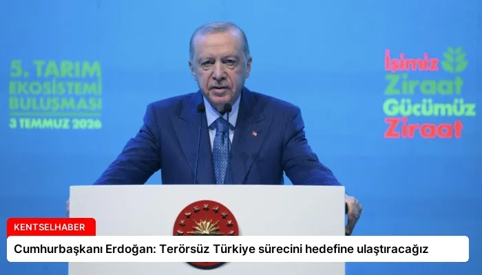 Cumhurbaşkanı Erdoğan: Terörsüz Türkiye sürecini hedefine ulaştıracağız