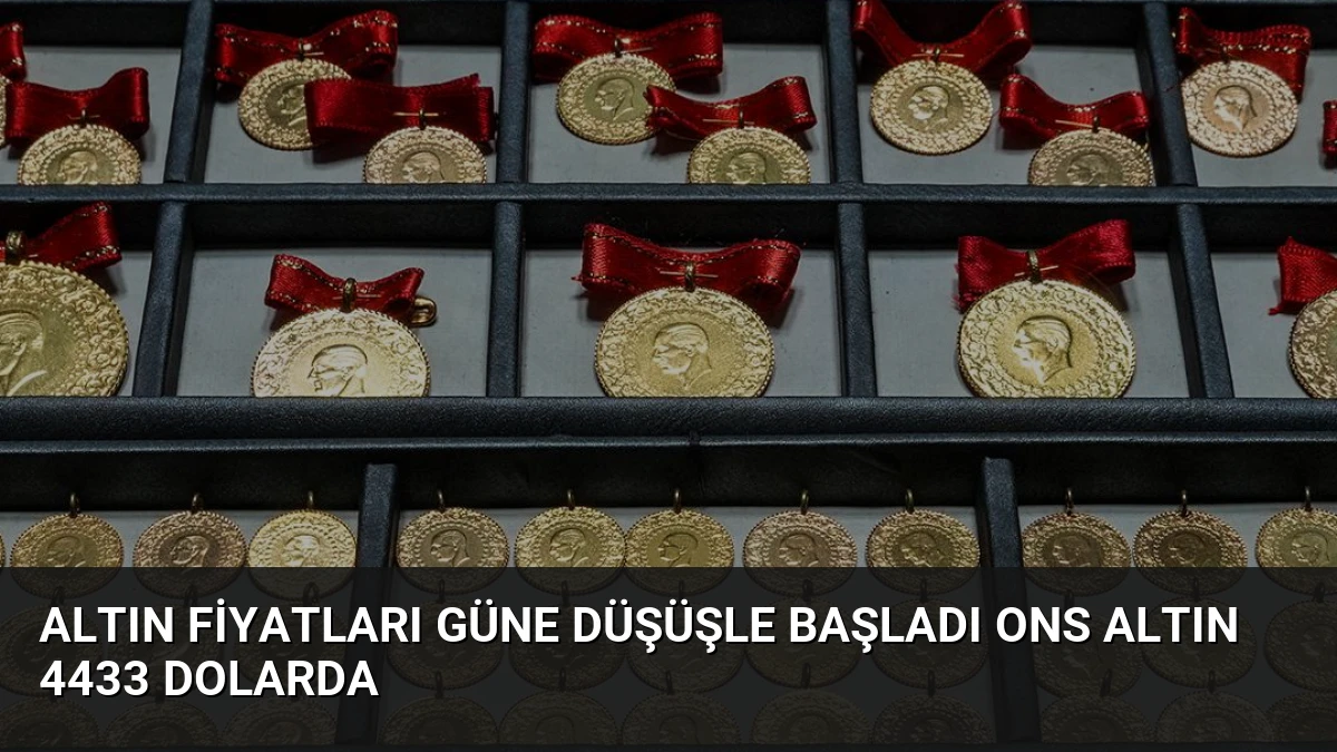 Altın Fiyatları Güne Düşüşle Başladı Ons Altın 4433 Dolarda