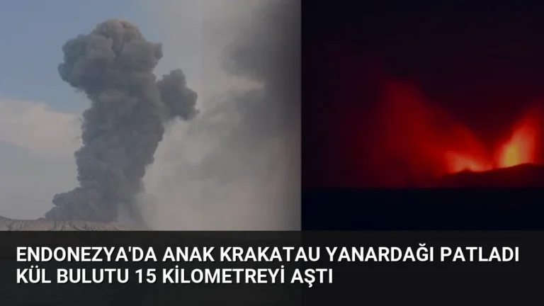 Endonezya’da Anak Krakatau Yanardağı Patladı Kül Bulutu 15 Kilometreyi Aştı