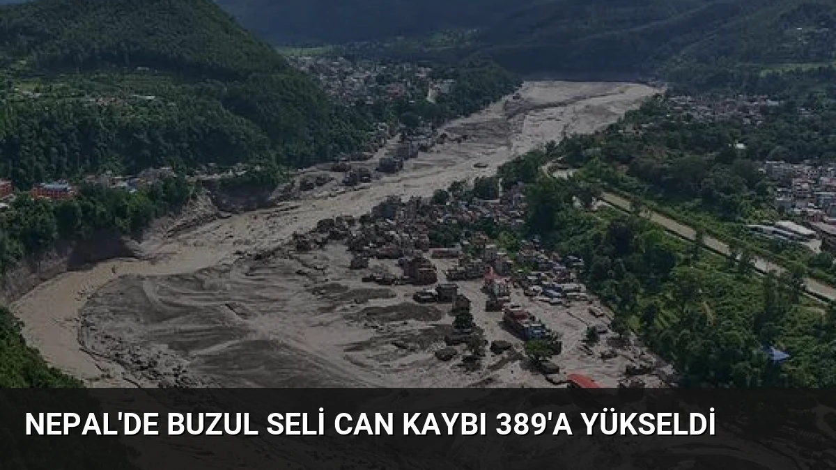 Nepal’de Buzul Seli Can Kaybı 389’a Yükseldi