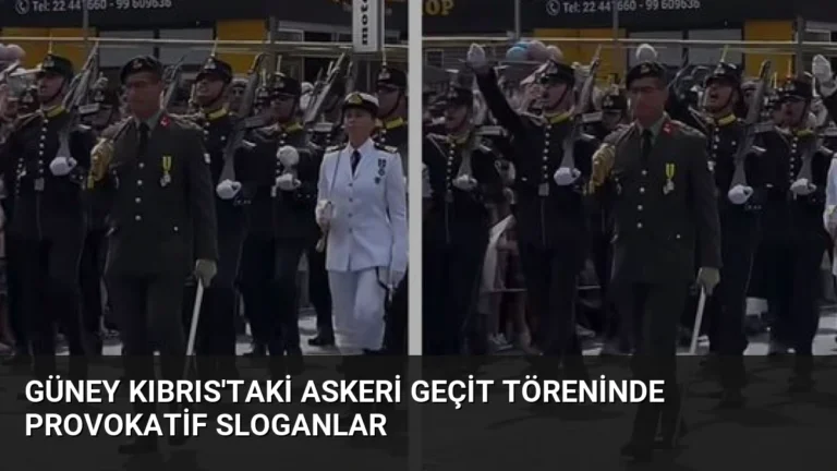 Güney Kıbrıs’taki Askeri Geçit Töreninde Provokatif Sloganlar