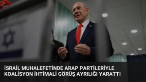 İsrail Muhalefetinde Arap Partileriyle Koalisyon İhtimali Görüş Ayrılığı Yarattı