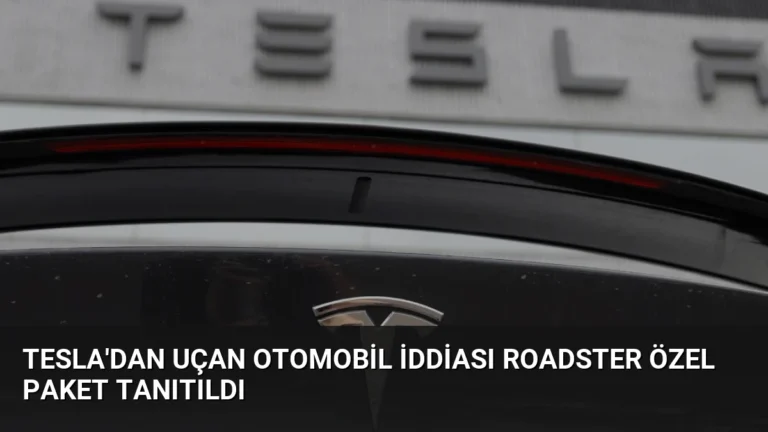 Tesla’dan Uçan Otomobil İddiası Roadster Özel Paket Tanıtıldı